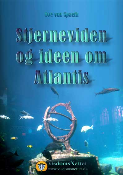 Stjerneviden-og-ideen-om-Atlantis-Ove-von-Spaeth