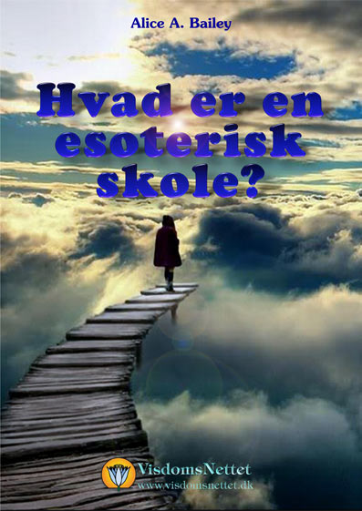 Hvad-er-en-esoterisk-skole-Alice-Bailey