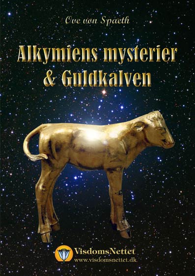 Alkymiens-mysterier-&-Guldkalven-Ove-von-Spaeth