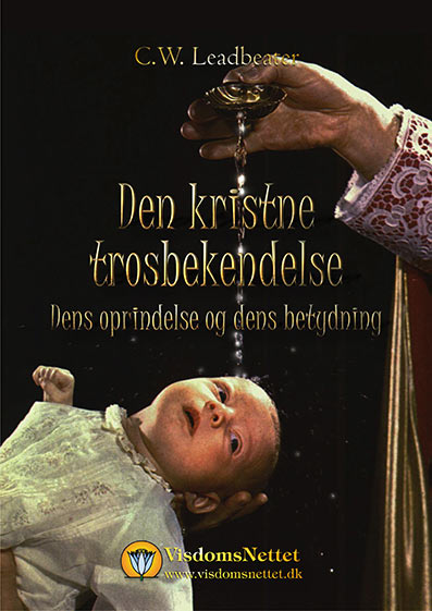 DEN KRISTNE TROSBEKENDELSE - Leadbeater