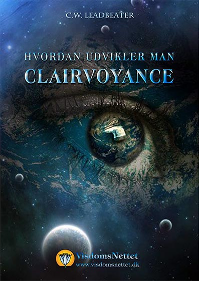 Hvordan-udvikler-man-clairvoyance-Leadbeater