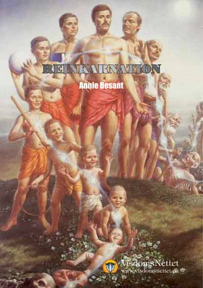 REINKARNATION-Annie-Besant-Åndsvidenskab-Esoterisk-visdom