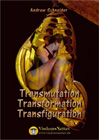 Artikel-Transmutation-Transformation-Transfiguration-Esoterisk